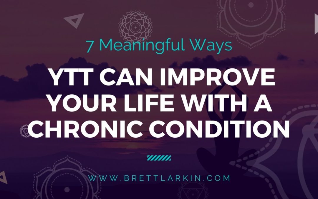 Coping with A Chronic Condition: 8 Ways YTT Can Help
