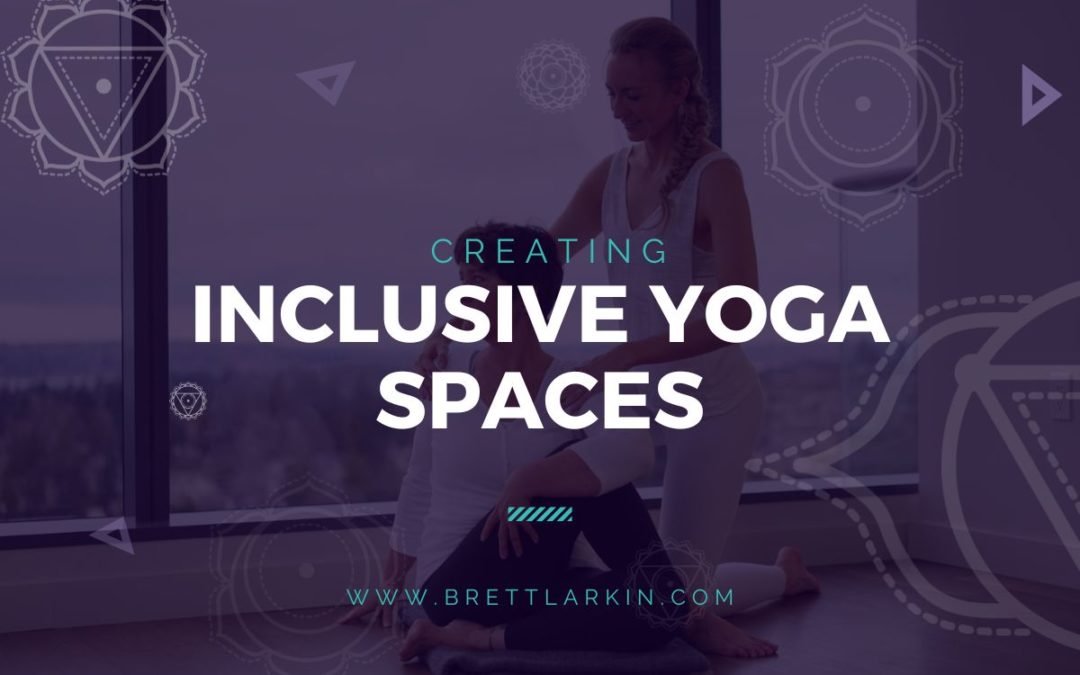 Creating Inclusive Yoga Spaces: Here’s What To Avoid Saying