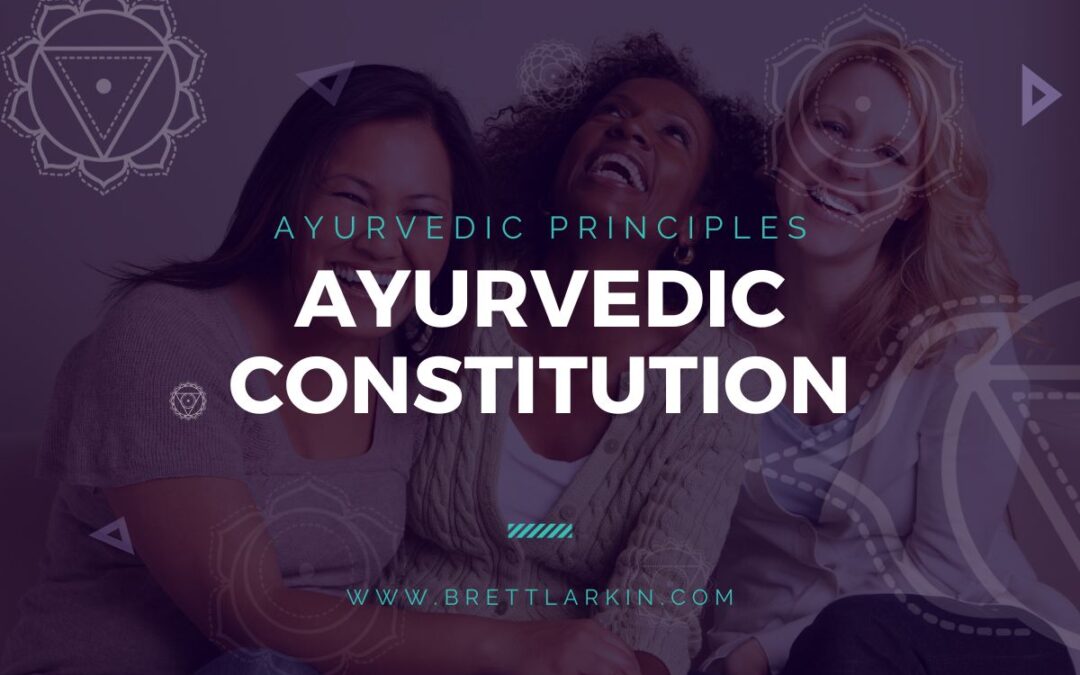 Discover Your Ayurvedic Constitution and Balance Your Mind, Body, and Spirit