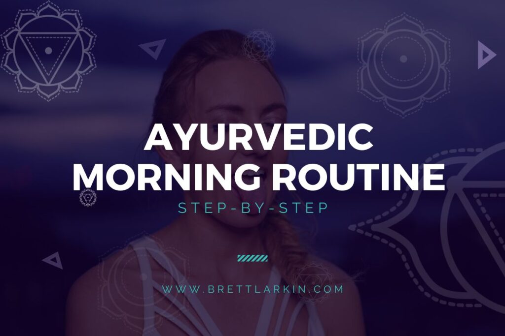 Ayurvedic Morning Routine