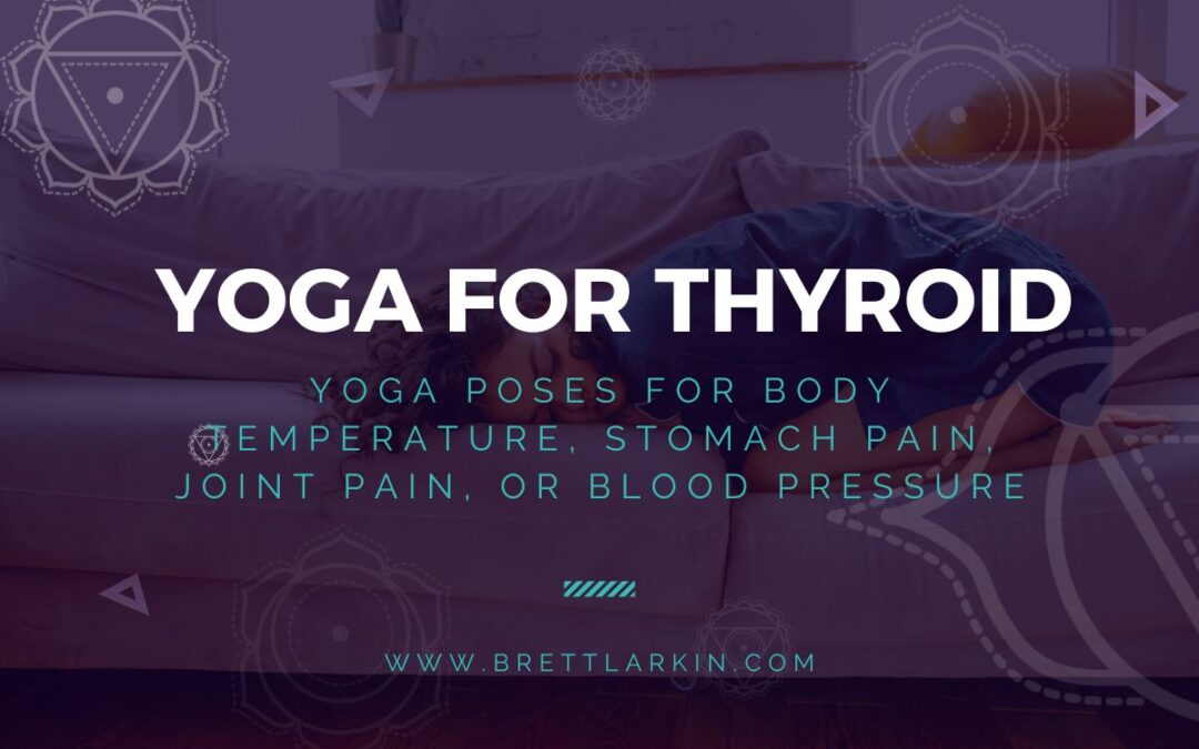 Yoga for Thyroid: 10 Poses For Relief