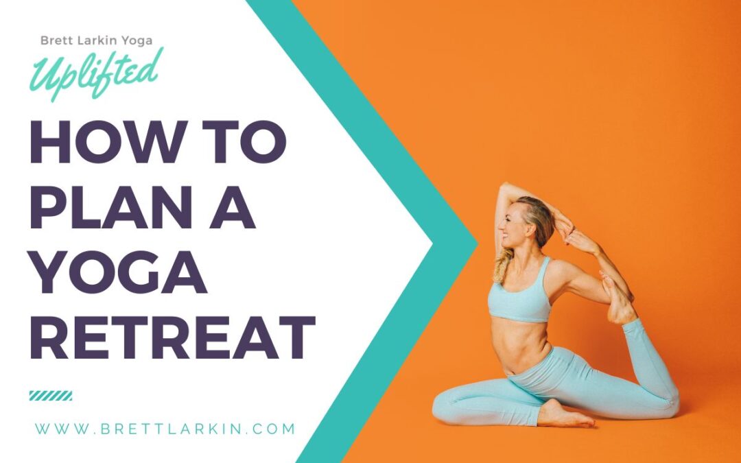 How to Plan a Yoga Retreat That Earns 6 Figures