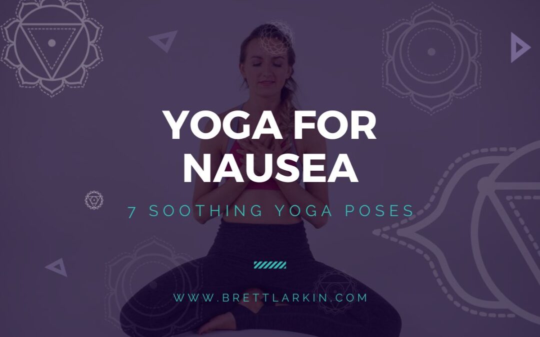 Yoga For Nausea: 7 Yoga Poses For A Sore Stomach