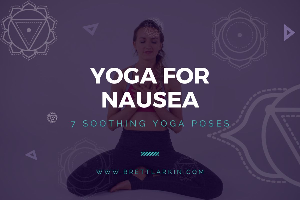 Yoga For Nausea 7 Yoga Poses For A Sore Stomach