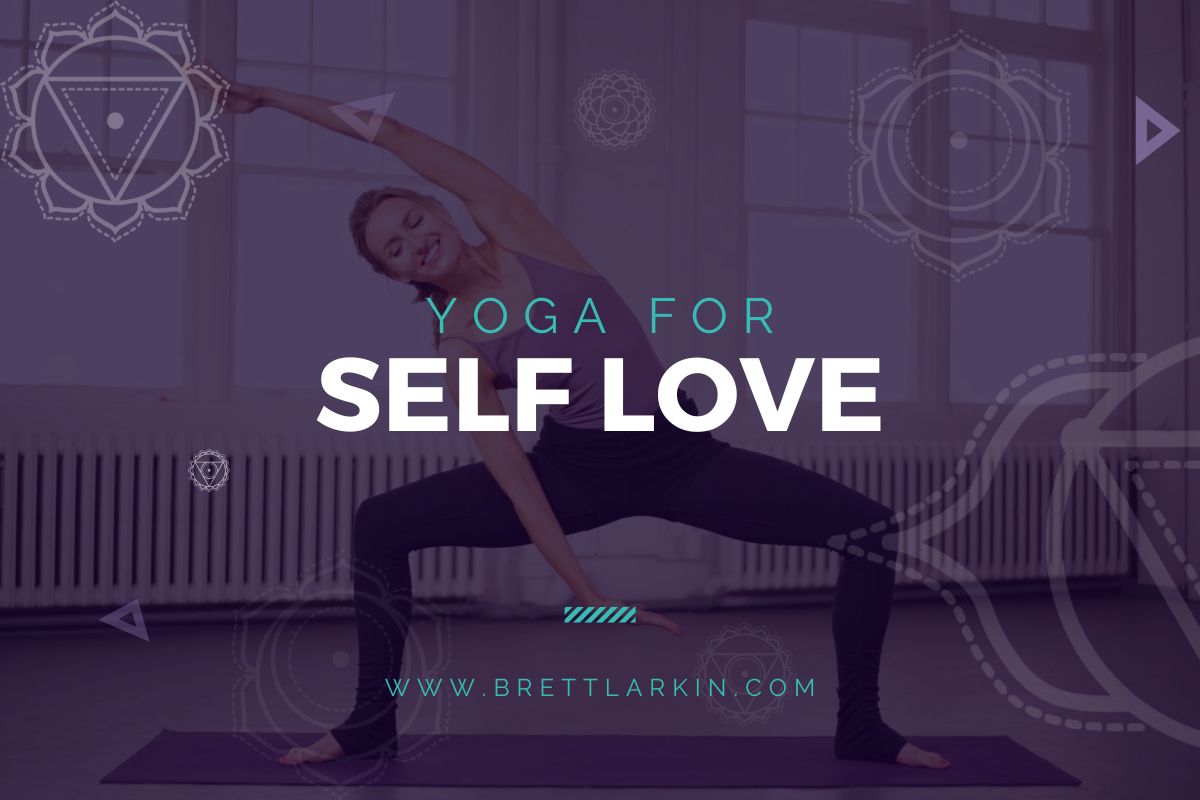 Yoga For Self Love: A Practice for Healing, Growth