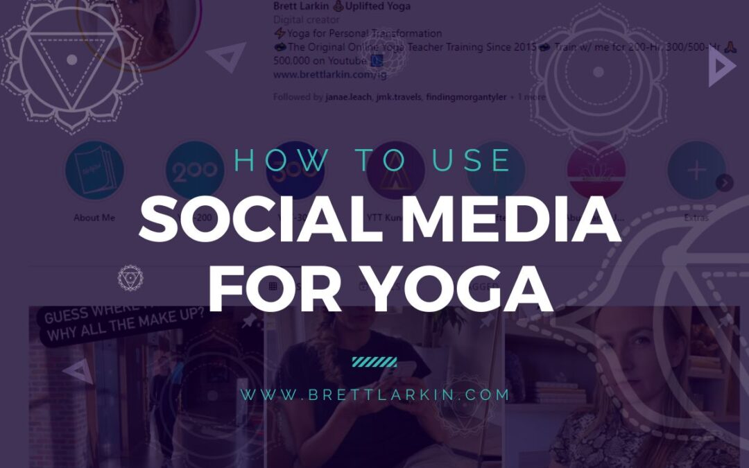 How To Use Social Media To Grow Your Yoga Business