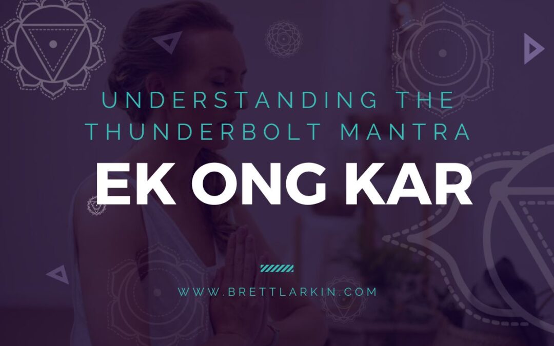Ek Ong Kar: How And When To Use The Thunderbolt Mantra