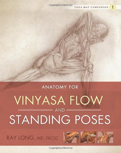 Anatomy for Vinyasa Flow Standing Poses