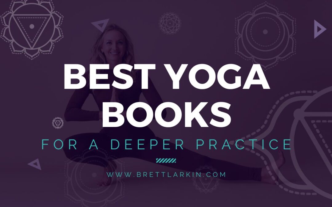 15 Life-Changing Yoga Books To Deepen Your Yoga Practice