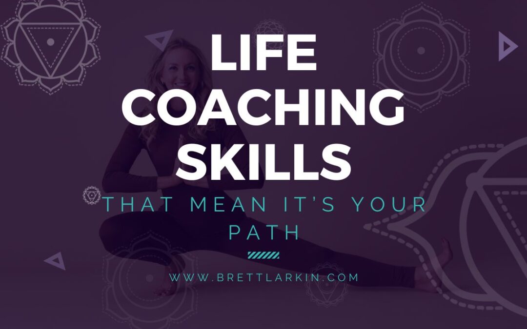 Life Coaching Skills: Are You Meant To Be A Life Coach?