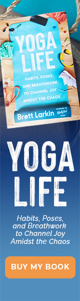 Yoga Life Book by Brett Larkin