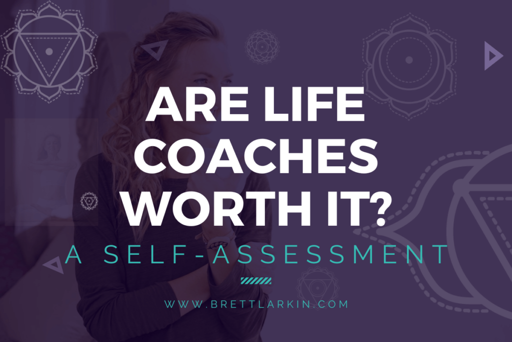 are life coaches worth it