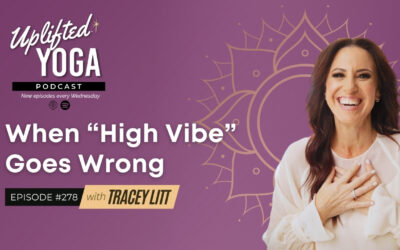 #278 – When “High Vibe” Goes Wrong with Tracy Litt