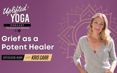 #281 Grief as a Potent Healer with Kris Carr