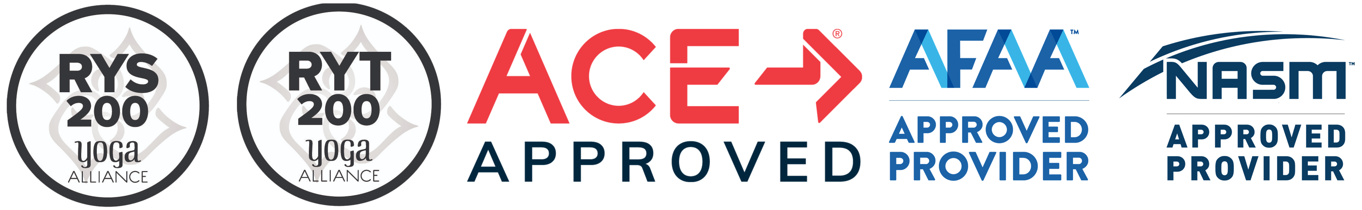 RYT and RYS 200 Yoga Alliance approved, ACE approved, AFAA approved provider, and NASM approved provider.