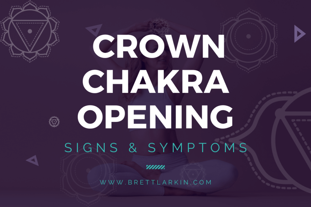 crown chakra opening symptoms