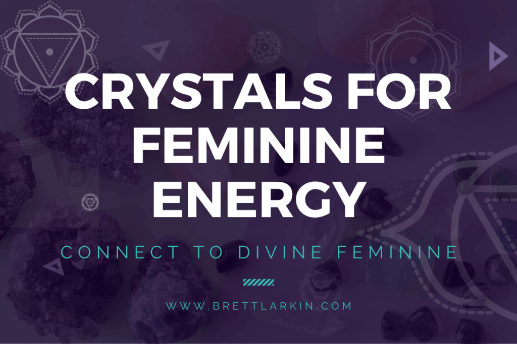 crystals for feminine energy