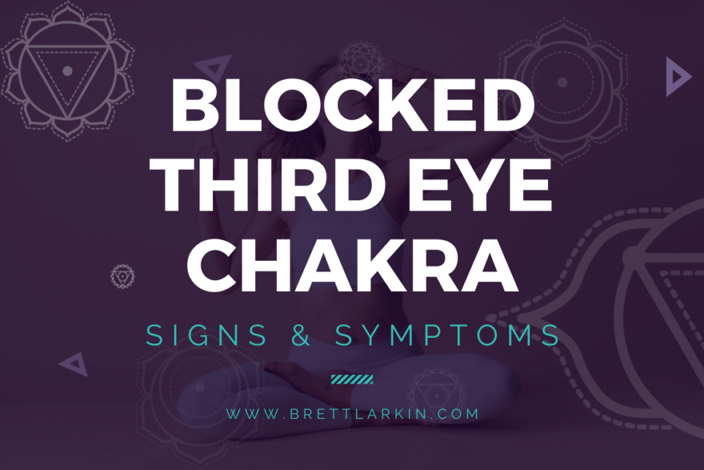 third eye chakra blocked symptoms