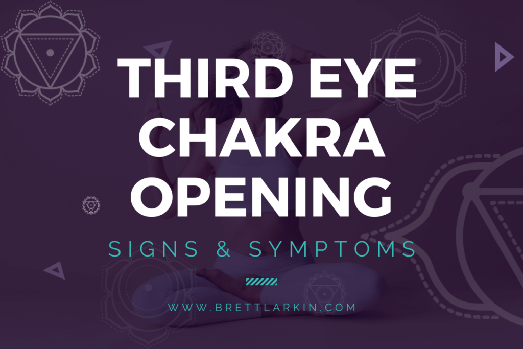 third eye chakra opening symptoms