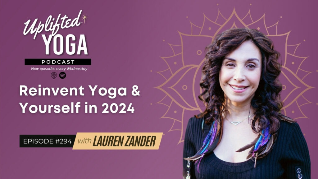 Lauren Zander in the Uplifted Yoga Podcast