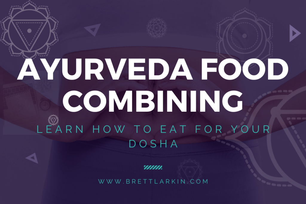 ayurveda food combining