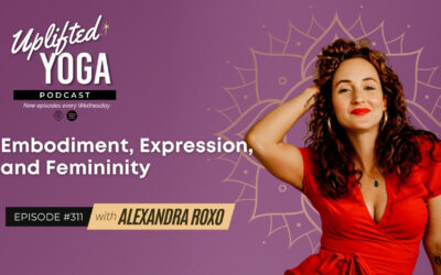 #311 – Embodiment, Expression & Femininity with Alexandra Roxo
