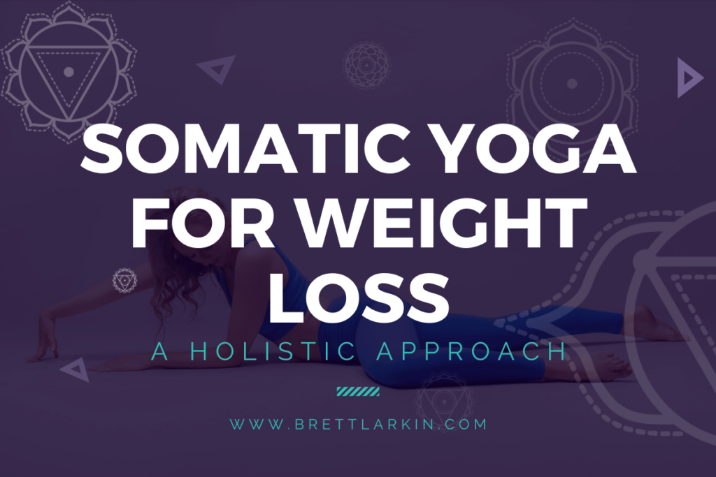 somatic yoga for weight loss