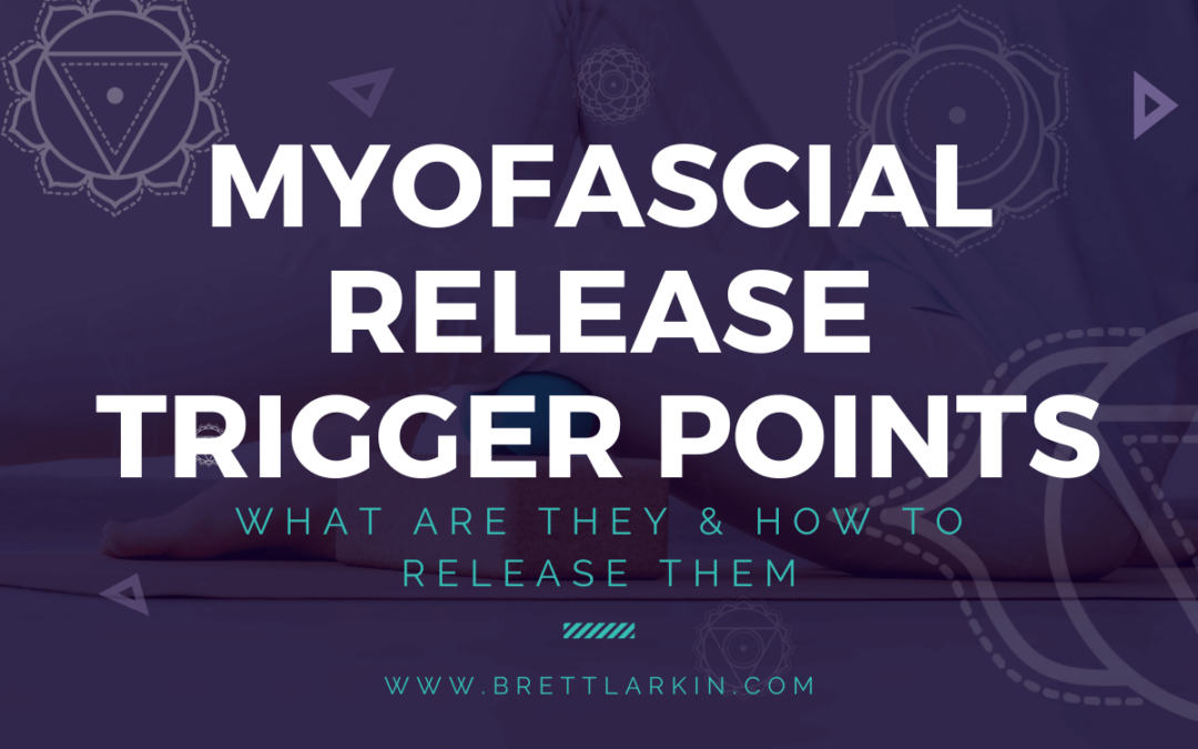 What Are Myofascial Release Trigger Points?
