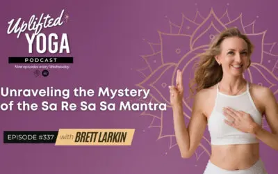 #337 – Unraveling the Mystery of the Sa Re Sa Sa Mantra