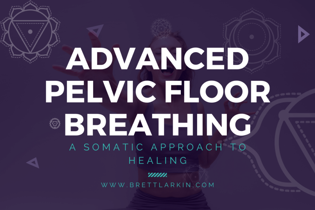 advanced pelvic floor breathing