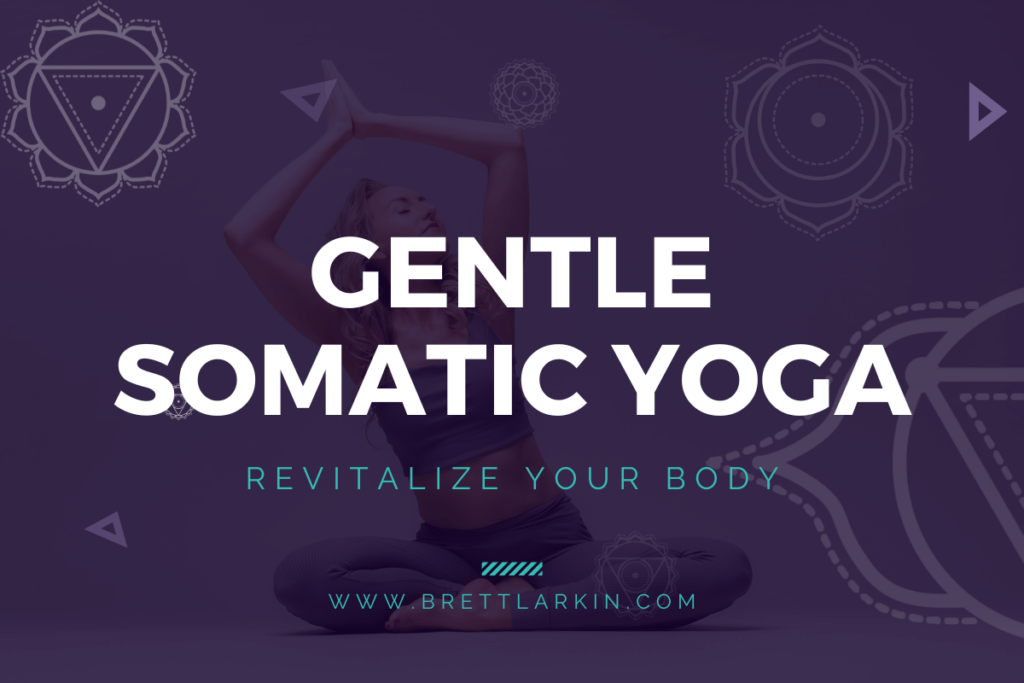 gentle somatic yoga
