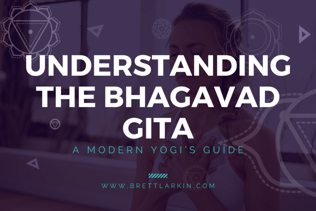 understanding the bhagavad gita