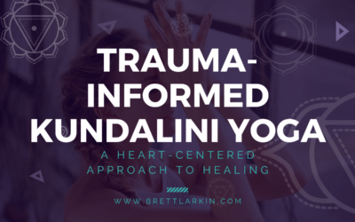 Trauma-Informed Kundalini Yoga: A Heart-Centered Approach to Healing