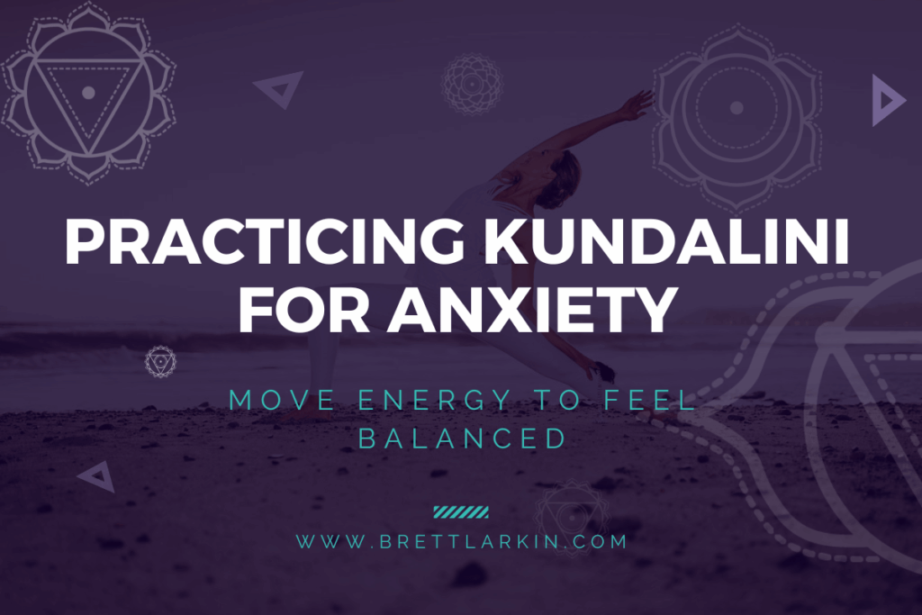 blog post about kundalini for anxiety