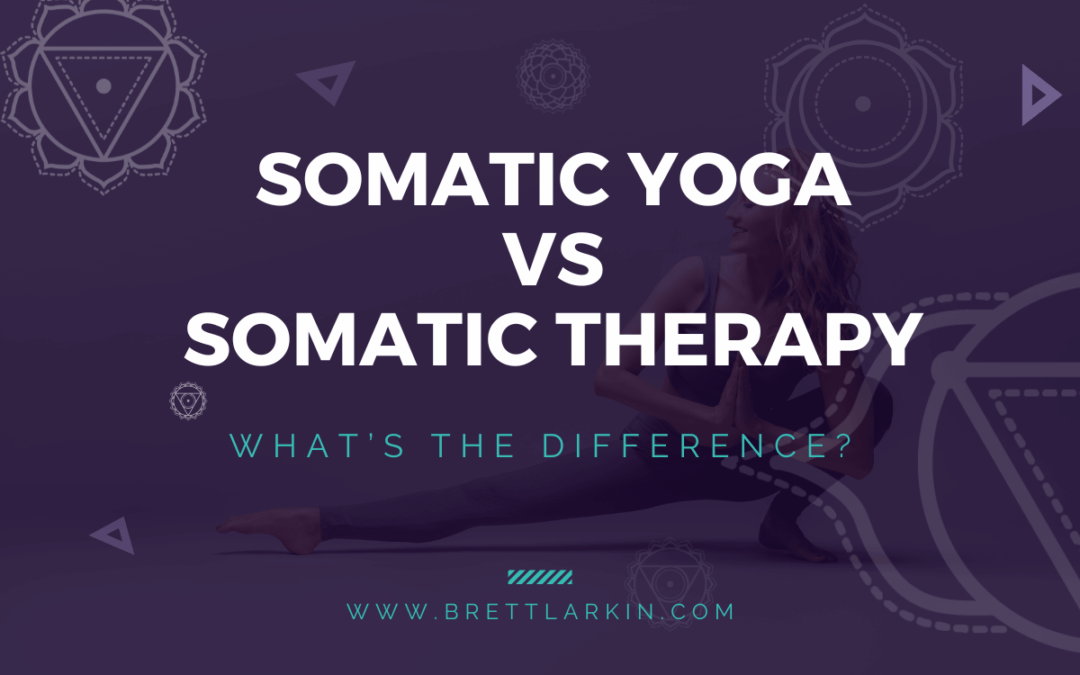 Somatic Yoga vs Somatic Therapy: What’s the Difference?