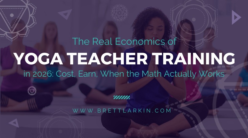 The Real Economics of Yoga Teacher Training in 2026: What It Costs, What You’ll Earn, and When the Math Actually Works