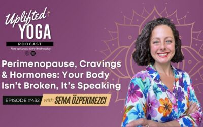 #432 – Perimenopause, Cravings & Hormones: Your Body Isn’t Broken, It’s Speaking w/ Sema Özpekmezci