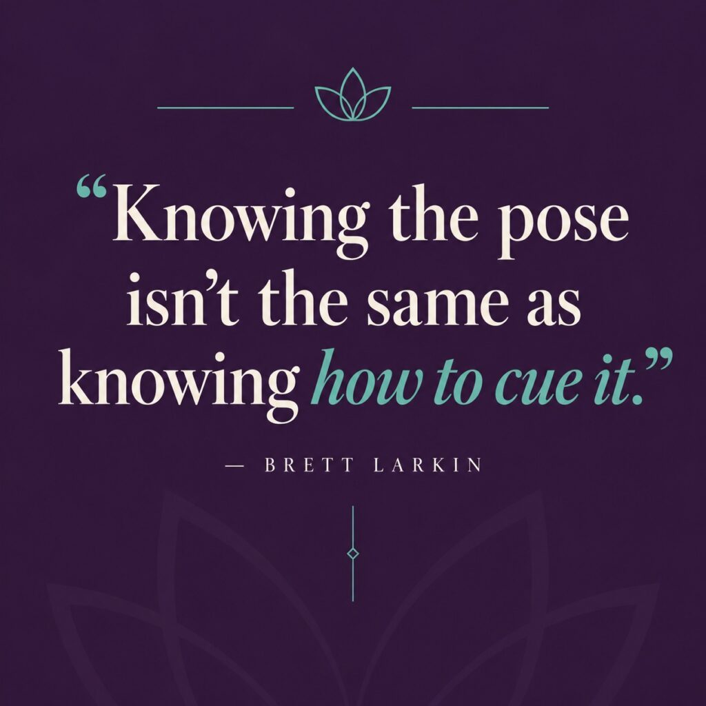 Quote graphic: Knowing the pose isn't the same as knowing how to cue it — a principle of yoga teacher training curriculum design.